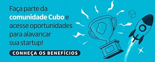banner para conhecer benefícios do Cubo para startups